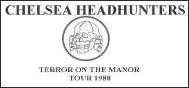 chelsea headhunters Special Edition 1988